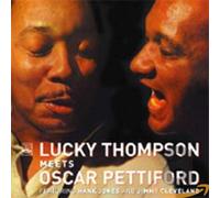 Lucky Thompson - Lucky Thompson Meets Oscar Pettiford