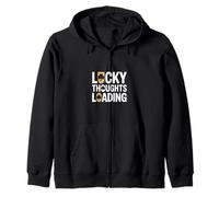 Lucky Thoughts Loading Funny St Patricks Day Zip Hoodie