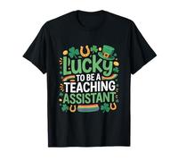 Lucky to Be a Teaching Assistant St Patrick’s Day Shamrock T-Shirt