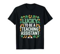 Lucky to Be a Teaching Assistant St Patrick’s Day Shamrock T-Shirt