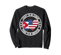 Lucky To Be Cuban Proud To Be American Cuba USA Flag Graphic Sweatshirt