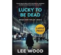Lucky To Be Dead: LARGE PRINT Edition: Gripping British Crime Series (Trentbridge Tales)