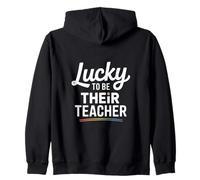 Lucky To Be Their Teacher Rainbow Teacher Quote Zip Hoodie