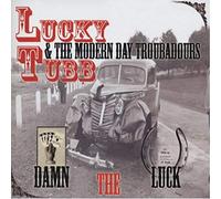 Lucky Tubb - Damn the Luck