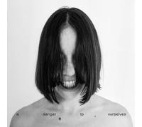 LUCRECIA DALT - A DANGER TO OURSELVES [VINYL]