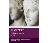 Lucretius: De Rerum Natura V: Book V (Aris & Phillips Classical Texts)