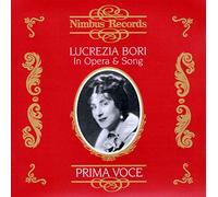 Lucrezia Bori - Lucrezia Bori - In Opera & Song