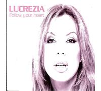 Lucrezia - Follow Your Heart