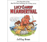 Lucy and Andy Neanderthal: 1
