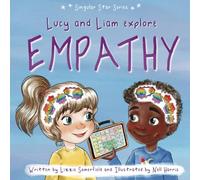 Lucy and Liam Explore Empathy: 1 (Singular Star)