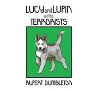 Lucy and Lupin and the Terrorists