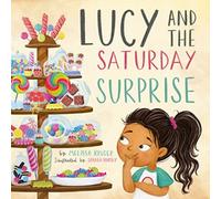 Lucy and the Saturday Surprise