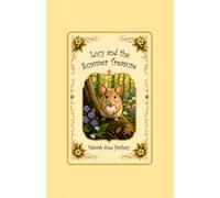 Lucy and the Summer Treasure (Lucy the Little Mischief Mouse)