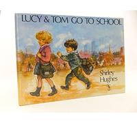 Lucy and Tom Go to School