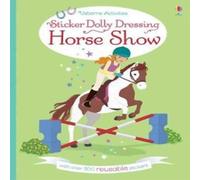 Lucy Bowman Sticker Dolly Dressing Horse Show Book Lucy Bowman Multicolor