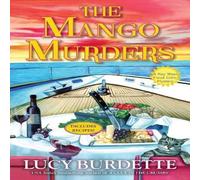 Lucy Burdette Mango Murders, The Hardback Book Lucy Burdette Multicolor