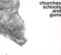 Lucy - Churches, Schools and Guns [VINYL]