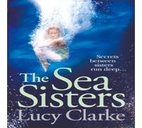 Lucy Clarke The Sea Sisters Paperback Book Lucy Clarke Multicolor