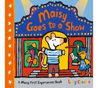 Lucy Cousins Maisy Goes to a Show Paperback Book Lucy Cousins Multicolor