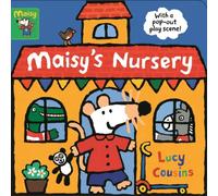 Lucy Cousins Maisy's Nursery: With a pop-out play scene Board book Book Lucy Cousins Multicolor