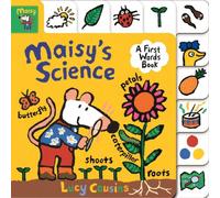 Lucy Cousins Maisy's Science: A First Words Book Lucy Cousins Multicolor