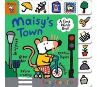 Lucy Cousins Maisy's Town: A First Words Book Board book Lucy Cousins Multicolor