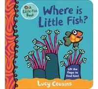 Lucy Cousins Where Is Little Fish? Board book Book Lucy Cousins Multicolor