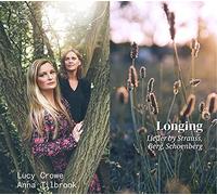 LUCY CROWE ANNA TIL - LONGING. LIEDER BY STRAUSS BE - CD - K4z