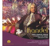 Lucy Crowe - Handel: A Song for Saint Cecilia's Day/Ode à Sainte Cécile