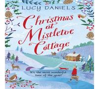 Lucy Daniels Christmas at Mistletoe Cottage Paperback Book Lucy Daniels Multicolor