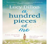 Lucy Dillon Hundred Pieces of Me Paperback Book Lucy Dillon Multicolor