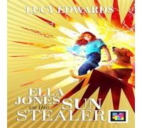 Lucy Edwards Ella Jones vs The Sun Stealer Paperback Book Lucy Edwards Multicolor