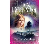 Lucy Ever After (Lucy Butterfly)