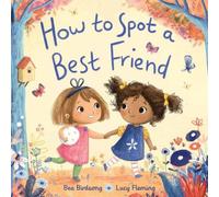 Lucy Fleming How to Spot a Best Friend Book Lucy Fleming Multicolor