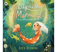 Lucy Fleming Lily the Pond Mermaid Paperback Book Lucy Fleming Multicolor
