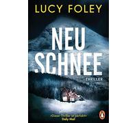 Lucy Foley Ivana Marinovic Neuschnee: Thriller (Paperback)