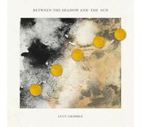 Lucy Grimble - Between The Shadow and The Sun CD