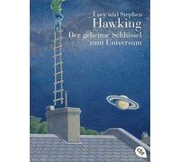 Lucy Hawking St Der geheime Schlüssel zum Universum: Mit Infokästen (Paperback)