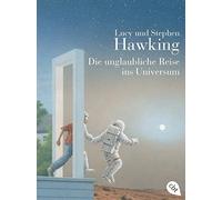 Lucy Hawking St Die unglaubliche Reise ins Universum: Mit zahlreiche (Paperback)
