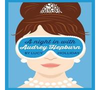 Lucy Holliday A Night In With Audrey Hepburn Paperback Book Lucy Holliday Multicolor