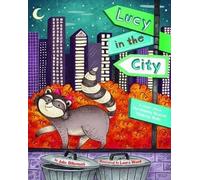 Lucy in the City: A Story About Developing Spatial Thinking Skills