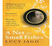 Lucy Jago A Net for Small Fishes Paperback Book in White Lucy Jago White
