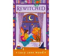 Lucy Jane Wood – Rewitched – Paperback (2024)