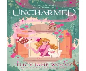 Lucy Jane Wood Uncharmed Hardback Book Lucy Jane Wood Multicolor