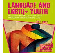 Lucy Jones Language & LGBTQ+ Youth: Analysing Marginalised Identities Lucy Jones Multicolor