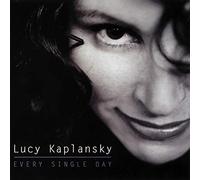 Lucy Kaplansky - Every Single Day