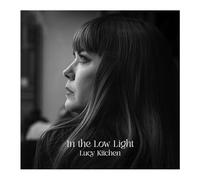 Lucy Kitchen - In The Low Light [VINYL]