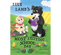 Lucy Lamb's Most Exciting School Day: Encourages a positive attitude towards school and learning: 2