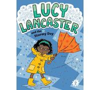 Lucy Lancaster and the Stormy Day: 2