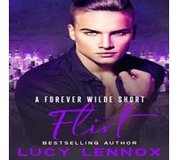 Lucy Lennox Flirt: A Forever Wilde Short Paperback Book Lucy Lennox Multicolor